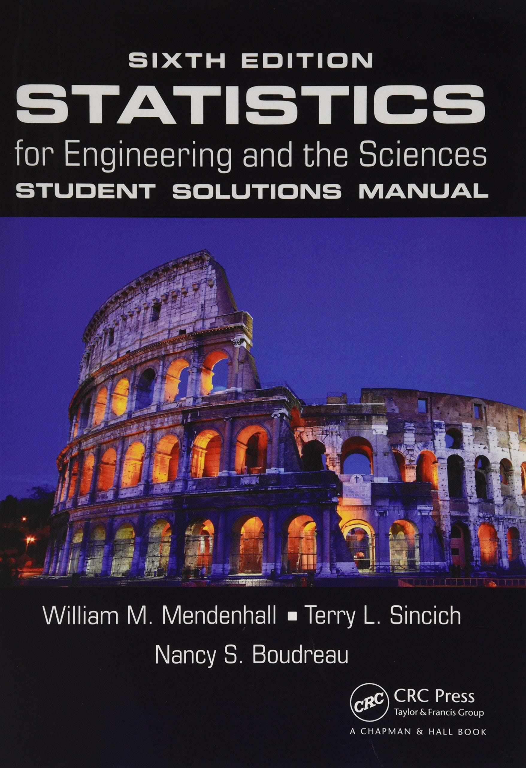 Statistics for Engineering and the Sciences Student Solutions Manual