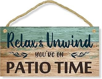 Patio Wall Decor Backyard Patio Signs And Decor Outdoor 10x5 Inches Hanging Sign For Home, Bar, Porch - Relax Unwind You're On Patio Time, Green