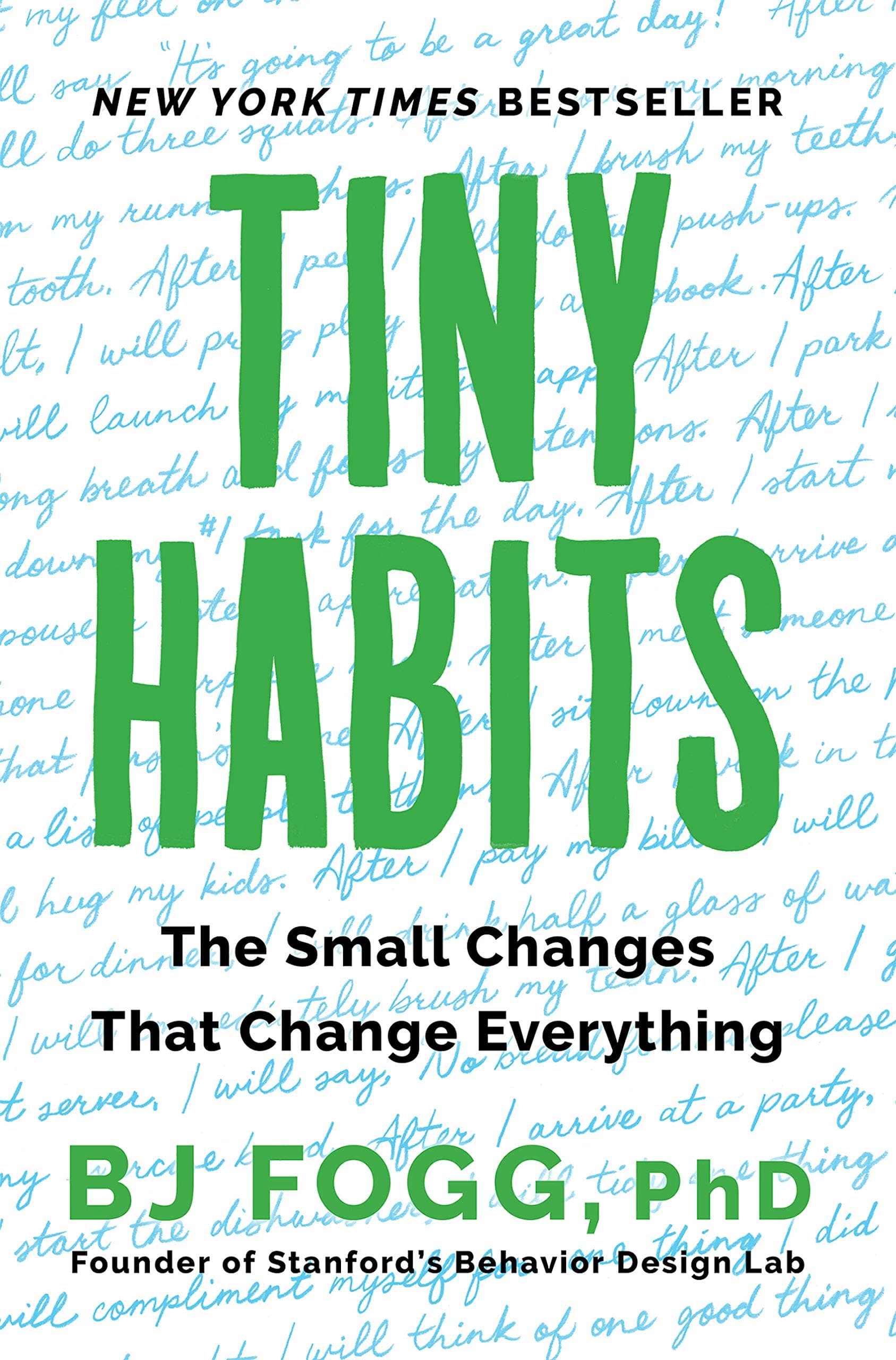 Tiny Habits: The Small Changes That Change Everything Kindle Edition