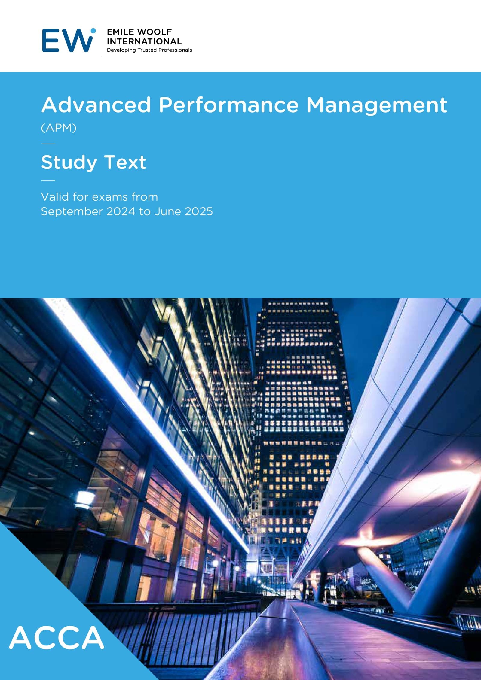 ACCA Advanced Performance Management (APM) Study Text - 2024-25 (ACCA - 2024-25)