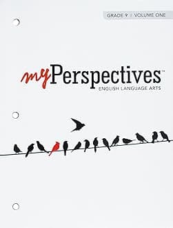 MYPERSPECTIVES ENGLISH LANGUAGE ARTS 2017 STUDENT EDITION VOLUMES 1 & 2 GRADE 09