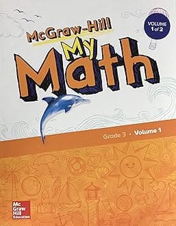 McGraw-Hill My Math, Grade 3, Student Edition, Volume 1 (ELEMENTARY MATH CONNECTS)