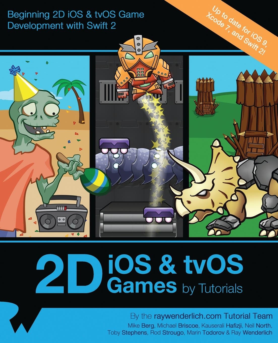 2D iOS & tvOS Games by Tutorials: Beginning 2D iOS and tvOS Game Development with Swift 2 First Edition