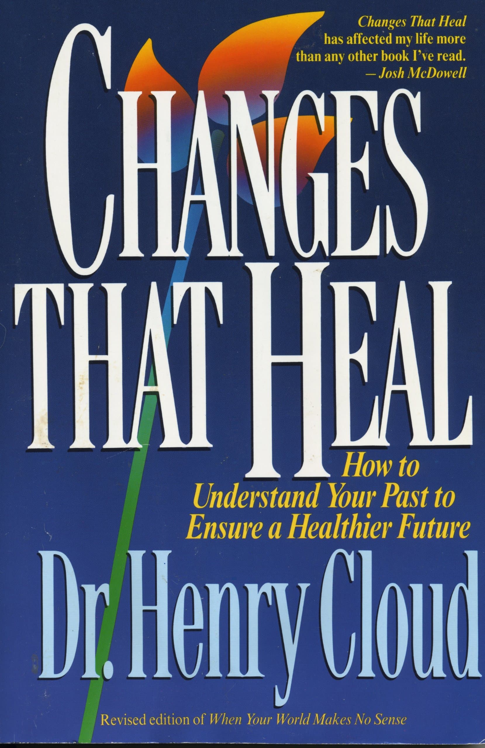 Changes That Heal Paperback – December 1, 1993