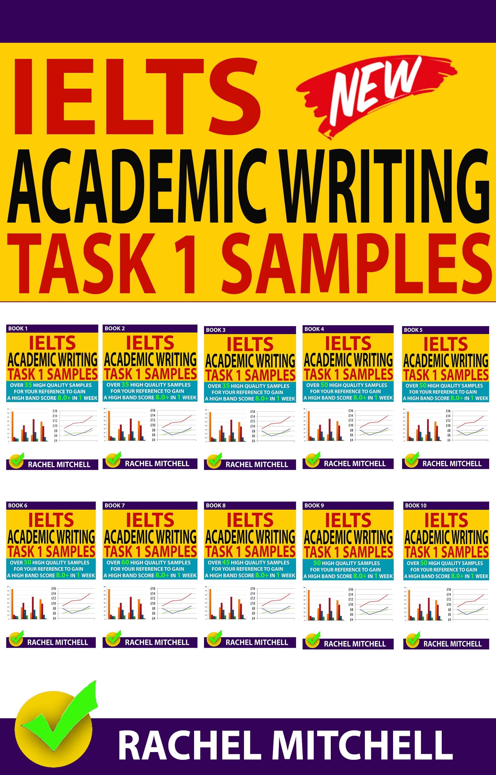 Ielts Academic Writing Task 1 Samples: Over 450 High Quality Samples for Your Reference to Gain a High Band Score 8.0+ In 1 Week (Box set)