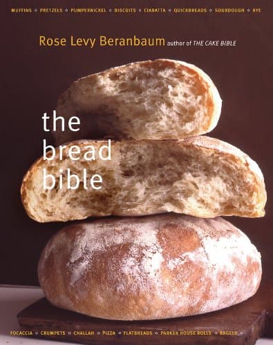 The Bread Bible Kindle Edition
