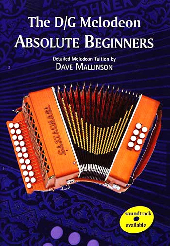 The D/G Melodeon: Absolute Beginners