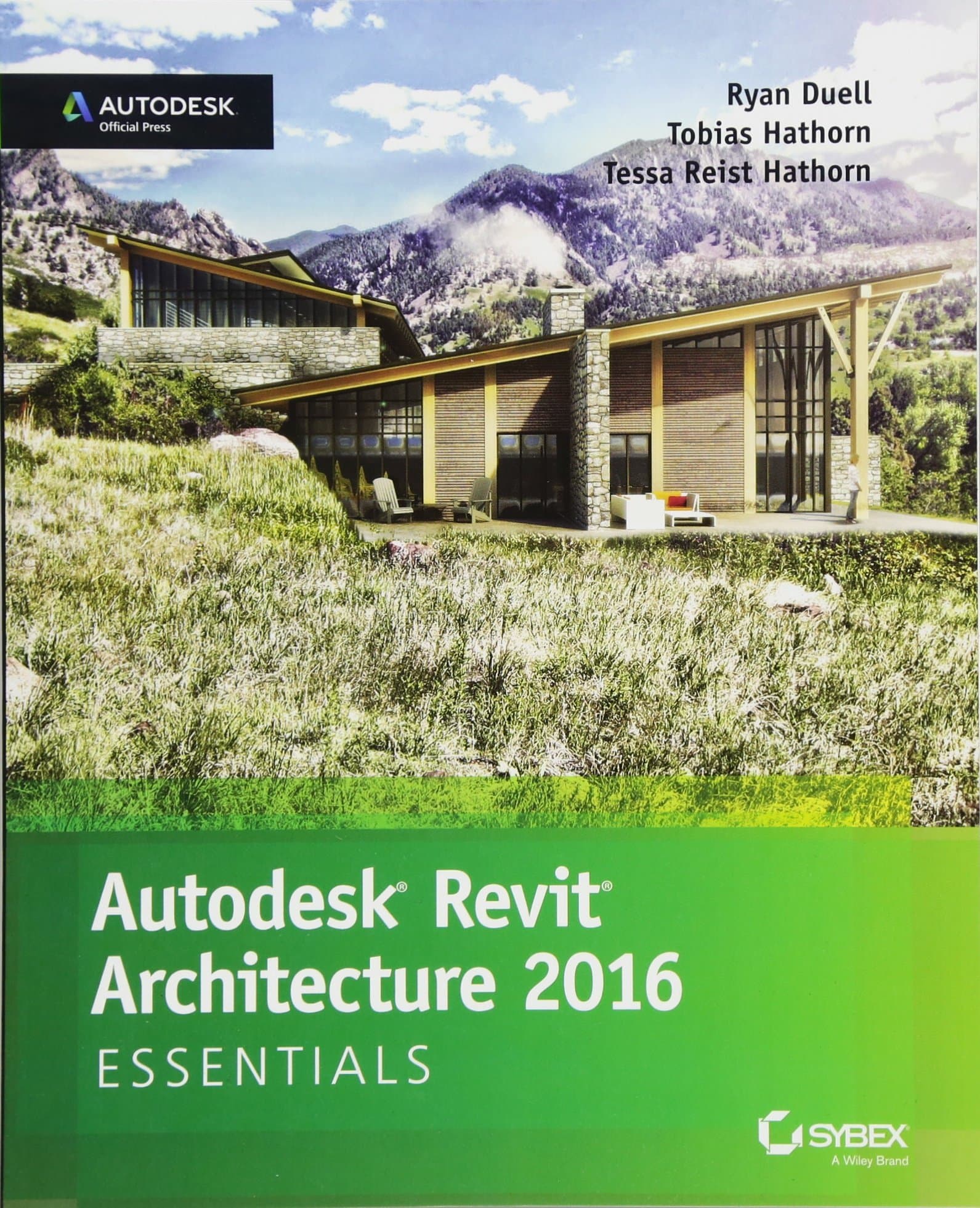 Autodesk Revit Architecture 2016 Essentials 1st Edition